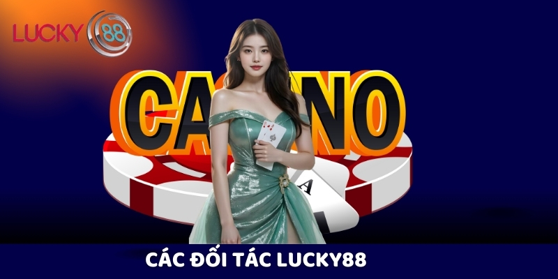 Các đối tác của Lucky88